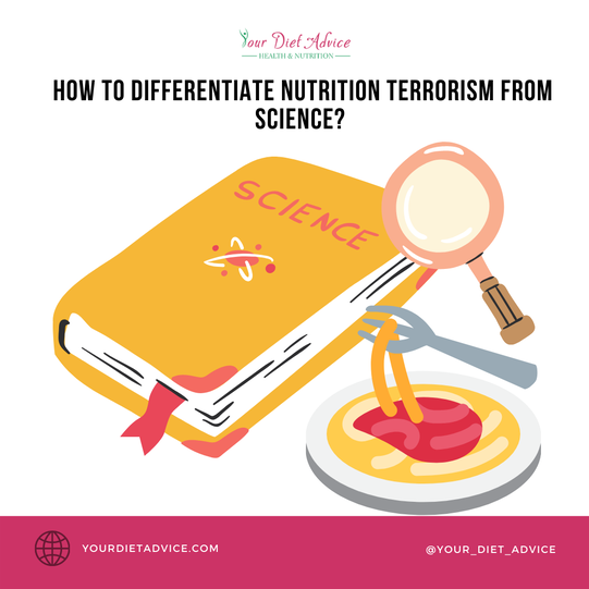 How to differentiate nutrition terrorism from science? 